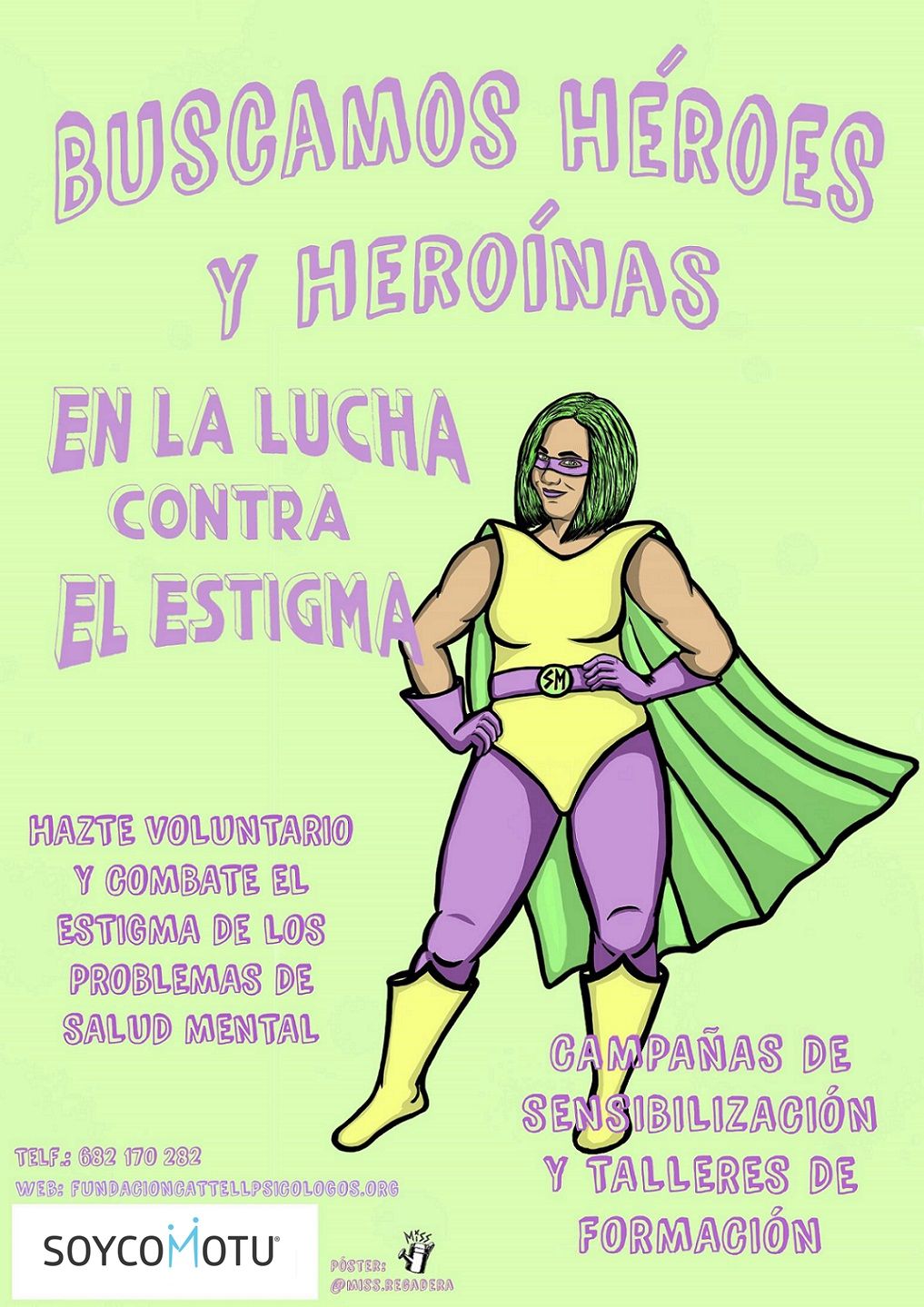 BUSCAMOS HÉROES Y HEROÍNAS EN LA LUCHA CONTRA EL ESTIGMA